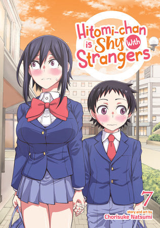 Hitomi-chan is Shy With Strangers Vol. 7 Paperback by Chorisuke Natsumi