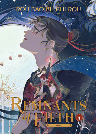 Remnants of Filth: Yuwu (Novel) Vol. 4 Paperback by Rou Bao Bu Chi Rou; Cover art and illustrations by St; Translated by Yu & Rui