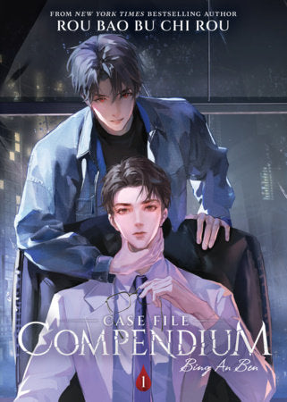 Case File Compendium: Bing An Ben (Novel) Vol. 1 Paperback by Rou Bao Bu Chi Rou; Cover art by Boki; Illustrated by DanKe; Translated by Ben Bingham