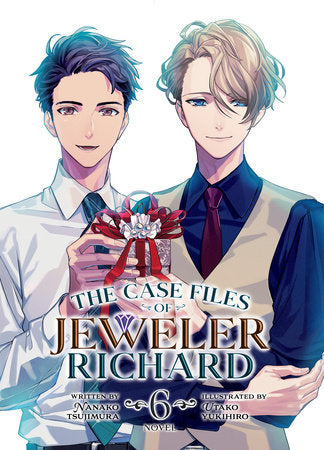 The Case Files of Jeweler Richard (Light Novel) Vol. 6 Paperback by Nanako Tsujimura; Illustrated by Utako Yukihiro
