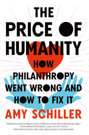 The Price of Humanity Hardcover by Amy Schiller