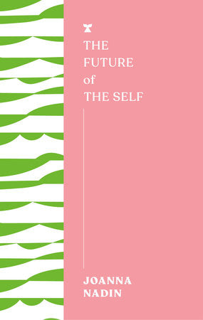 The Future of the Self Paperback by Joanna Nadin