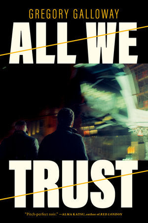 All We Trust Paperback by Greg Galloway