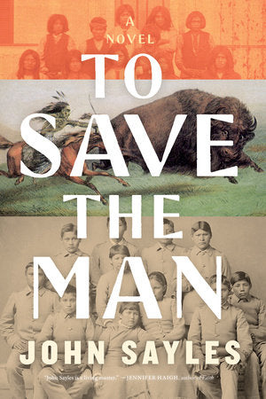 To Save the Man TR by John Sayles