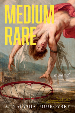 Medium Rare Paperback by A. Natasha Joukovsky