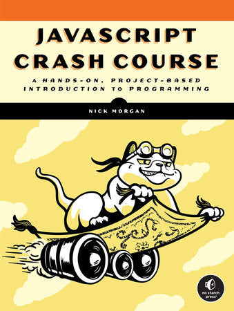 JavaScript Crash Course Paperback by Nick Morgan