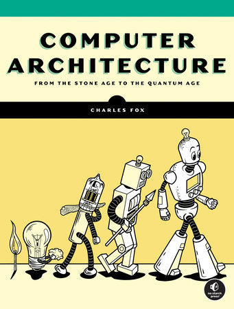 Computer Architecture Paperback by Charles Fox