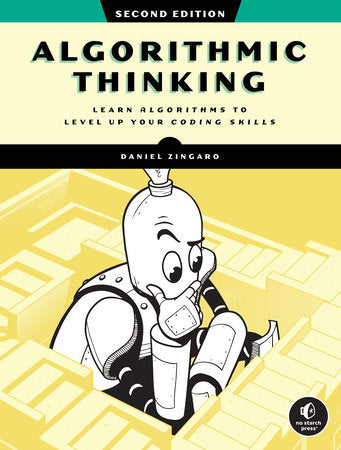 Algorithmic Thinking, 2nd Edition Paperback by Daniel Zingaro