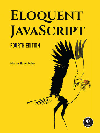 Eloquent JavaScript, 4th Edition Paperback by Marijn Haverbeke