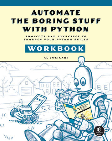 Automate the Boring Stuff with Python Workbook Paperback by Al Sweigart