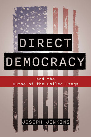 Direct Democracy Paperback by Joseph C. Jenkins