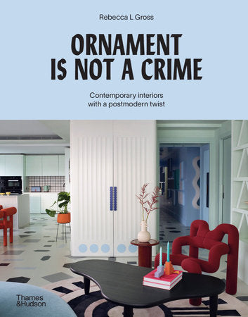 Ornament Is Not a Crime Hardcover by Rebecca L. Gross