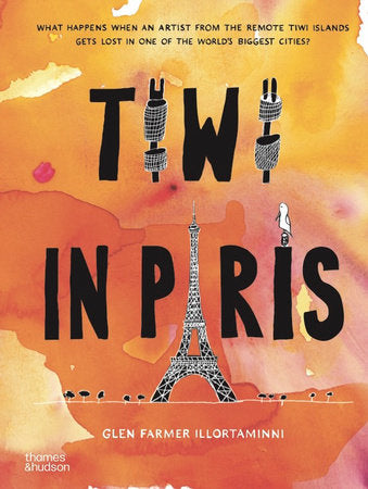 Tiwi in Paris Hardcover by Glen Farmer Illortaminni