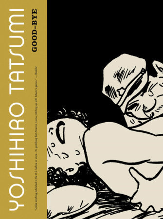Good-Bye Paperback by Yoshihiro Tatsumi