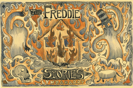 The Freddie Stories Hardcover by Lynda Barry