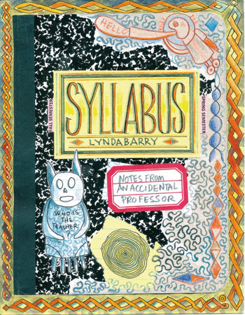 Syllabus Paperback by Lynda Barry
