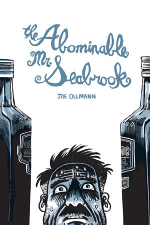 The Abominable Mr. Seabrook Paperback by Joe Ollmann