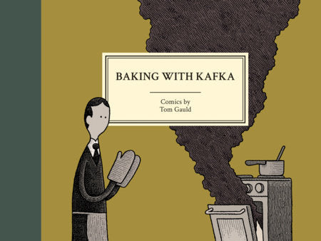 Baking With Kafka Hardcover by Tom Gauld