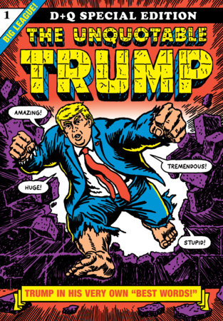 The Unquotable Trump Paperback by R. Sikoryak