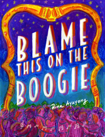 Blame This on the Boogie Paperback by Rina Ayuyang