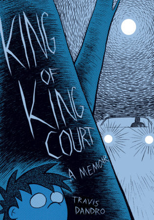 King of King Court Paperback by Travis Dandro