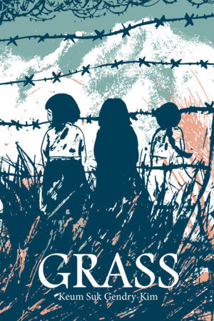 Grass Paperback by Keum Suk Gendry-Kim