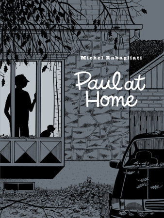 Paul at Home Paperback by Michel Rabagliati