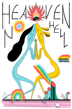 Heaven No Hell Hardcover by Michael DeForge