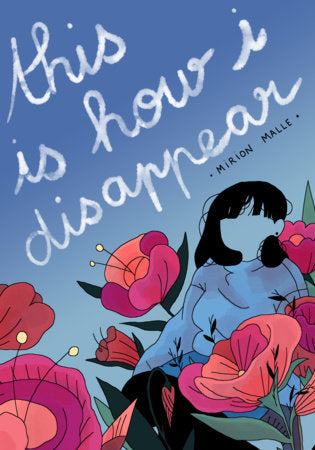 This is How I Disappear Paperback by Mirion Malle