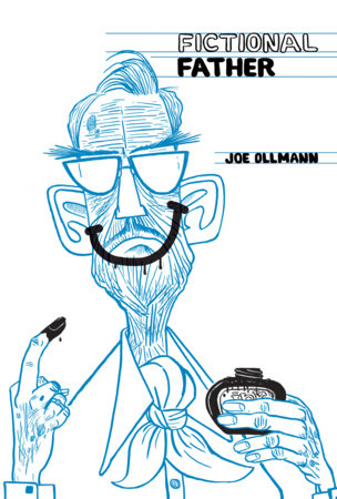 Fictional Father Paperback by Joe Ollmann