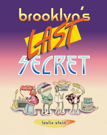 Brooklyn's Last Secret Paperback by Leslie Stein