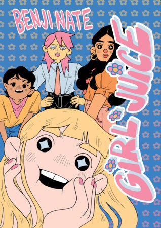Girl Juice Paperback by Benji Nate