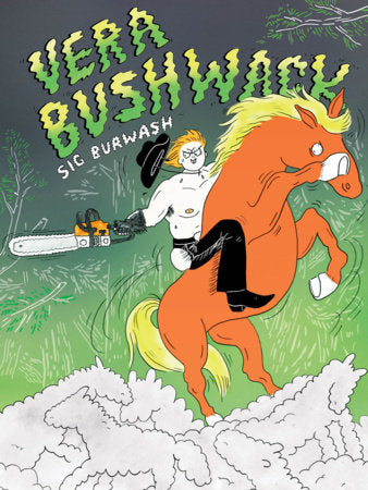 Vera Bushwack Paperback by Sig Burwash