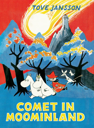Comet in Moominland Hardcover by Tove Jansson
