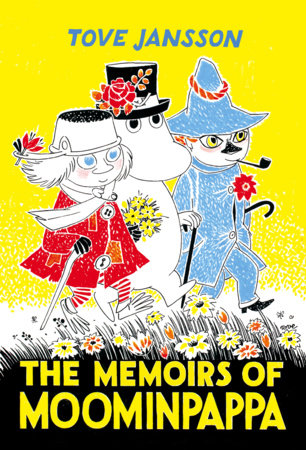 The Memoirs of Moominpappa Hardcover by Tove Jansson