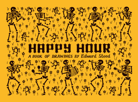 Happy Hour Hardcover by Edward Steed