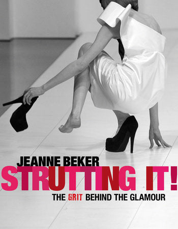 Strutting It! Paperback by Jeanne Beker
