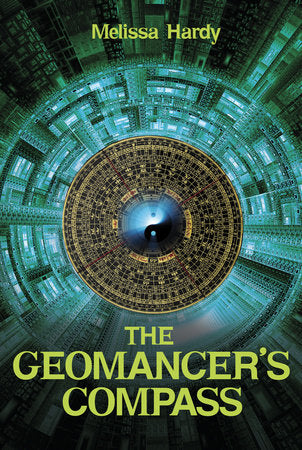 The Geomancer's Compass Hardcover by Melissa Hardy