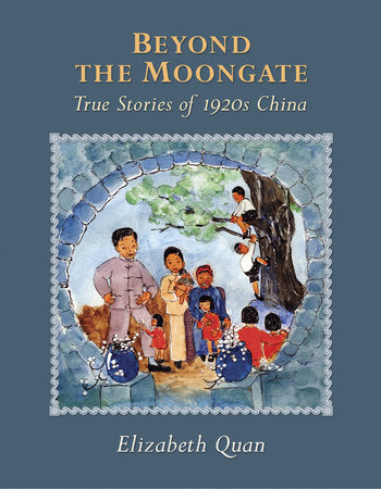 Beyond the Moongate Hardcover by Elizabeth Quan