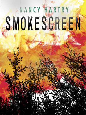 Smokescreen Hardcover by Nancy Hartry