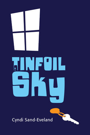 A Tinfoil Sky Paperback by Cyndi Sand-Eveland