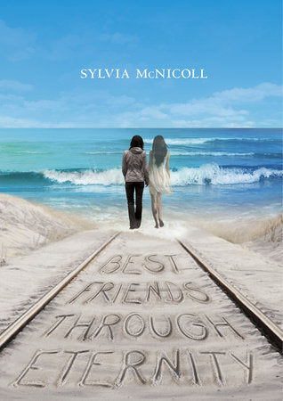 Best Friends through Eternity Hardcover by Sylvia McNicoll