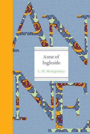 Anne of Ingleside Hardcover by L.M. Montgomery
