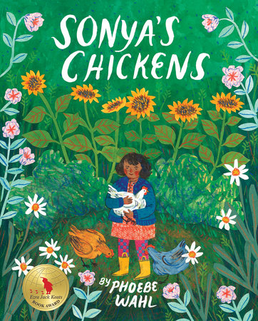 Sonya's Chickens TR by Phoebe Wahl