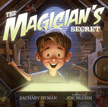 The Magician's Secret Hardcover by Zachary Hyman; illustrated by Joe Bluhm