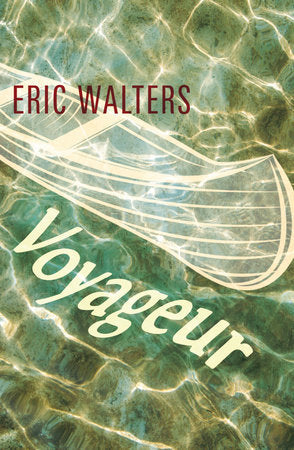 Voyageur Paperback by Eric Walters