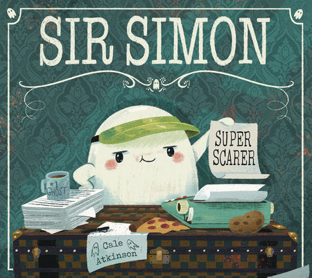 Sir Simon: Super Scarer TR by Cale Atkinson