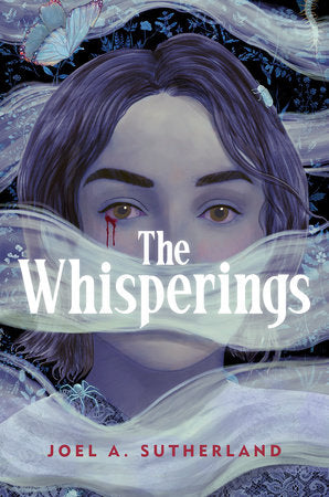 The Whisperings Hardcover by Joel A. Sutherland