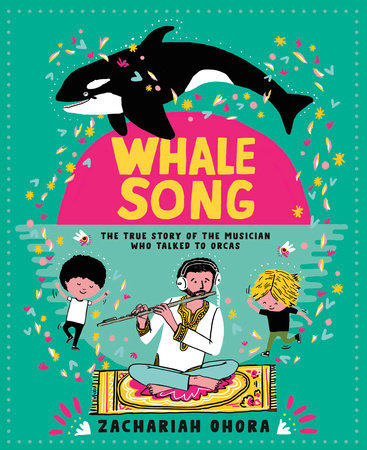 Whalesong: The True Story of the Musician Who Talked to Orcas Hardcover by Zachariah OHora