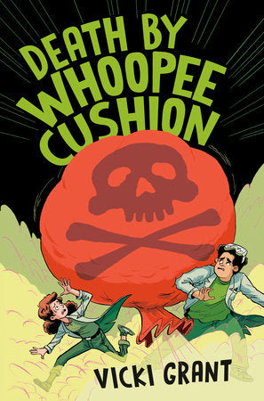 Death by Whoopee Cushion HC by Vicki Grant